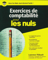 Exercices De Comptabilité Pour Les Nuls (2015) De Laurence Thibault - Boekhouding & Beheer