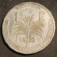 RARE - GUADELOUPE - BON POUR 1 FRANC 1903 - KM 46 - Guadalupe Y Martinica