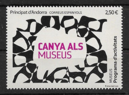 ANDORRE ESPAGNOL   Canya Als Museus Neuf ** MNH  FACIALE - 30% !! - Nuevos