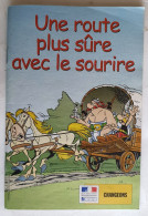 ALBUM PUBLICITAIRE ASTERIX UNE ROUTE PLUS SÛRE AVEC LE SOURIRE 2004 UDERZO - Oggetti Pubblicitari