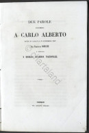 Robecchi Due Parole Dette Intorno A Carlo Alberto Casale 1849 Guardia Nazionale - Andere & Zonder Classificatie