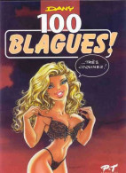 Ça Vous Intéresse 100 Blagues INTEGRALE BE P&T Production 12/1999 Dany (BI7) - Editions Originales (langue Française)