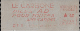 France 1939. Empreinte De Machine à Affranchir. Le Carbone, Piles AD Pour Toutes Applications - Elektrizität