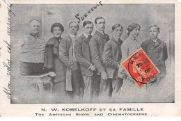 Cirque - N°67104 - N.W. Kobelkoff Et Sa Famille The American Show And Cinématographe - Carte Vendue En L'état - Zirkus