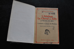 LEFEBVRE DES NOETTES L'attelage Le Cheval De Selle à Travers Les âges Contribution à L'histoire De L'esclavage + 500 Ill - 1901-1940