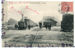 -5 - CHATEAURENARD - La Gare, Locomotive, Train, Animation, Cliché Rare, écrite,1906, Coins Ok, TBE, Scans. - Chateaurenard