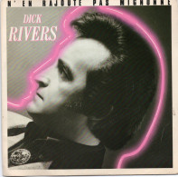 DISQUE VINYL 45 T DU CHANTEUR FRANCAIS DICK RIVERS - N'EN RAJOUTE PAS MIGNONNE - Sonstige - Franz. Chansons