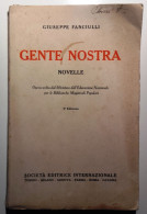 1936 NARRATIVA FANCIULLI SINOPICO FANCIULLI GIUSEPPE GENTE NOSTRA Torino, Società Editrice Internazionale 1936 - Old Books