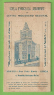 Lisboa  - Calendário De 1931 Da Igreja Evangelica Lisbonense - Publicidade - Portugal - Groot Formaat: 1921-40