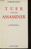 Tuer N'est Pas Assassiner. - Sexby Edward - 1980 - Francés