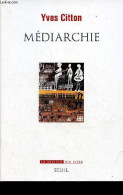 Médiarchie - Collection " La Couleur Des Idées ". - Citton Yves - 2017 - Geschiedenis