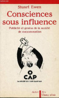 Consciences Sous Influence - Publicité Et Genèse De La Société De Consommation - Collection Res Champ Urbain - Dédicace - Libros Autografiados