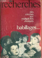 Recherches N°27 Mai 1977 - Des Crèches Aux Multiplicités D'enfants, Babillages ... - Mozère Liane & Aubert Geneviève - 1 - Autre Magazines
