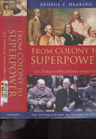 From Colony To Superpower - U.S. Foreign Relations Since 1776 - George C. Herring - 2008 - Language Study