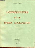 L'ostréiculture Et Le Bassin D'Arcachon - Perspectives Et Avenir. - Labrid Claude - 1969 - Aquitaine