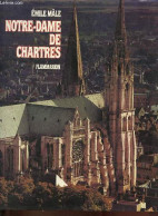 Notre-Dame De Chartres. - Mâle Emile - 1983 - Centre - Val De Loire