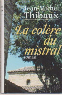 La Colère Du Mistral - Other & Unclassified