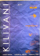 1994 Architettura Sardegna AA.VV. KILIVANI. SEI PROGETTI ARCHITETTONICI IN SARDEGNA Firenze, Alinea 1994 - Libros Antiguos Y De Colección