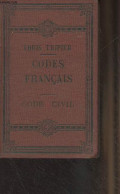 Les Codes Français, Collationnés Sur Les Textes Officiels - Edition Refondue - Code Civil, Constitution Et Dispositions - Recht