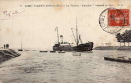 80 , Cpa  SAINT VALERY Sur SOMME , 6 , Le Vapeur Dauphin Rentrant Au Port   (2942) - Saint Valery Sur Somme