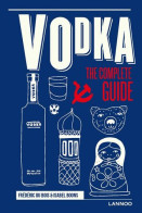 Vodka: The Complete Guide - Sonstige & Ohne Zuordnung