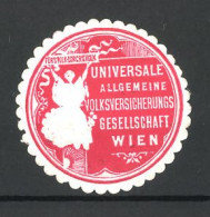 Präge-Reklamemarke Universale Allgemeine Volksversicherungs-Gesellschaft Wien  - Erinnofilie