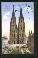 AK Der Dom Zu Köln, Blick Auf Die Westseite  - Sonstige & Ohne Zuordnung