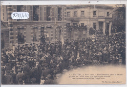 TROYES- REVOLTE DES VIGNERONS- 1911- LES PARLEMENTAIRES ET LES CORPS ELUS- HAUVION 2 - Troyes