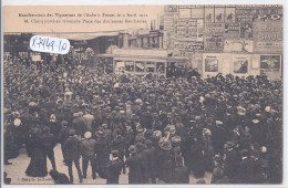 TROYES- REVOLTE DES VIGNERONS- 1911- M CHECQ PORTE EN TRIOMPHE- TRAMWAY PLACE DES ANCIENNES BOUCHERIES- PUBS - Troyes