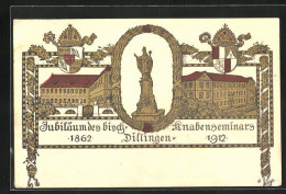 Künstler-AK Dillingen, Jubiläum Des Bisch. Knabenseminars 1862-1912  - Dillingen