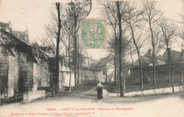 60 CREPY EN VALOIS CHEMIN DE SAINTE AGATHE - Crepy En Valois