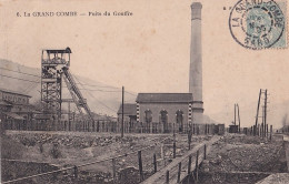 R19-30) LA GRAND COMBE - GARD - PUITS DU GOUFFRE - EN  1905   - La Grand-Combe