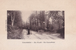 R21-95) TAVERNY -  EN FORET - UN CARREFOUR - ANIMEE - EDIT. BILLON - ( 2 SCANS ) - Taverny