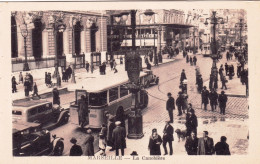 13 - MARSEILLE - La Canebiere - Canebière, Centro