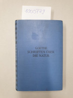 Schriften über Die Natur : Geordnet Und Ausgewählt Von Gunter Ipsen. - Sonstige & Ohne Zuordnung