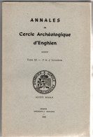 Annales Archéologique D' Enghien , Tome  XI  ( 1959 ) 3e Et 4e Livraisons - Archeologia