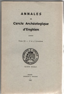 Annales Archéologique D' Enghien , Tome  XI  ( 1959 ) 3e Et 4e Livraisons - Archéologie