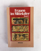 Frauen Im Mittelalter. Band 1.: Frauenarbeit Im Mittelalter. Quellen Und Materialien. - 4. 1789-1914