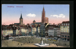 AK Strassburg, Kleberplatz Mit Denkmal Und Strassenbahn  - Tramways