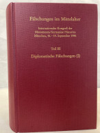 Fälschungen Im Mittelalter; Teil 3., Diplomatische Fälschungen. Band I. - 4. 1789-1914