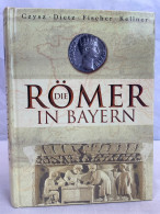 Die Römer In Bayern. - 4. 1789-1914