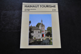 HAINAUT TOURISME N°236 Chimay Ronquières Antoing Tournai Lessines Boussoit-Sur-Haine Régionalisme - België