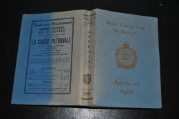 Royal Touring Club De Belgique Annuaire 1955 R.T.C.B RTCB Sentiers Calendrier Fêtes Folkloriques Curiosité Automobilisme - België