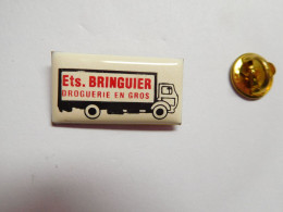 Beau Pin's , Transport Camion , Ets Bringuier , Droguerie En Gros - Transports