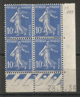 FRANCE ANNEE 1932/1937 N°279 BLOCS DE 4EX NEUFS* MH COIN DATE 28/5/36 TB COTE 16,00 €  - 1930-1939