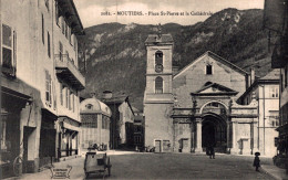 73 - MOUTIERS / PLACE ST PIERRE ET LA CATHEDRALE - Moutiers