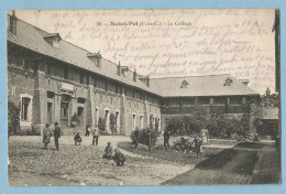 0634  CPA SAINT-POL   (Pas De Calais)  Le Collège  - Imp. De L'Abeille De La Ternoise  +++++ - Saint Pol Sur Ternoise