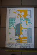 A1 Ancienne Affiche De 1992 Pistache Tournoi Volley BREDENE International - Manifesti