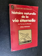 J’AI LU L’AVENTURE MYSTERIEUSE A 369    Histoire Naturelle De La Vie éternelle  Lyall WATSON - Avventura