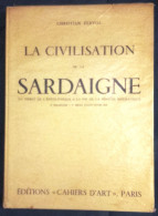 1954 SARDEGNA CIVILTÀ NURAGICA ZERVOS ZERVOS CHRISTIAN LA CIVILISATION DE LA SARDAIGNE DU DEBUT DE L'ENEOLITHIQUE - Old Books